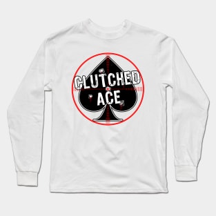 Clutched Ace Long Sleeve T-Shirt